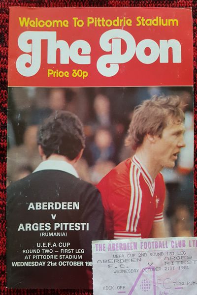 From Graeme Watson's personal collection - Aberdeen v Argeș Pitești 21 Oct 1981, programme & ticket