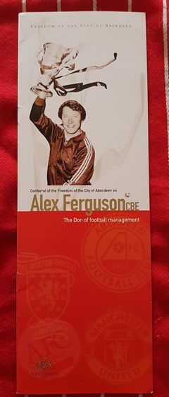 Sir Alex Ferguson CBE, Conferral of the Freedom of the City of Aberdeen, programme and menu 30 Mar 1999.